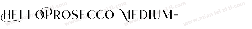 HelloProsecco Medium字体转换